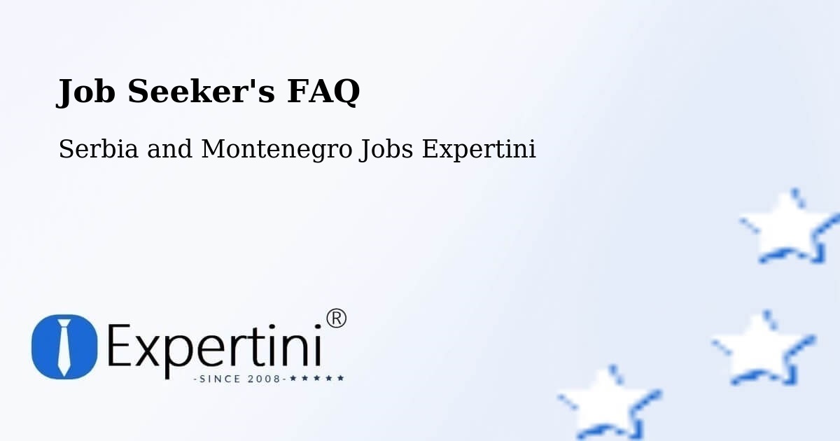 Job Seeker FAQ – Thunder Bay - Serbia and Montenegro Jobs Expertini