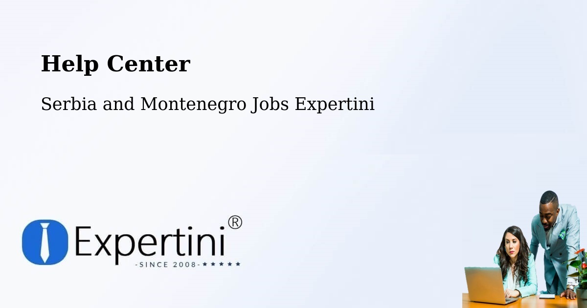 Help Center – Thunder Bay - Serbia and Montenegro Jobs Expertini